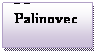 Text Box: PŠ
Palinovec